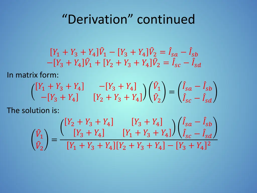 derivation continued