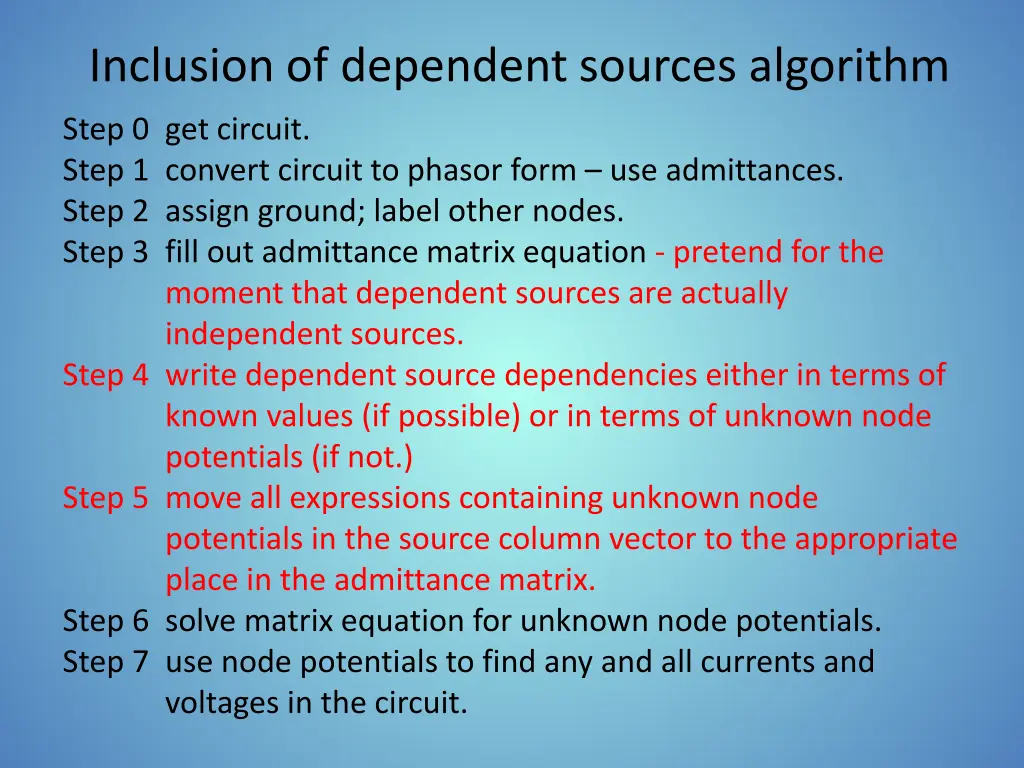 inclusion of dependent sources algorithm