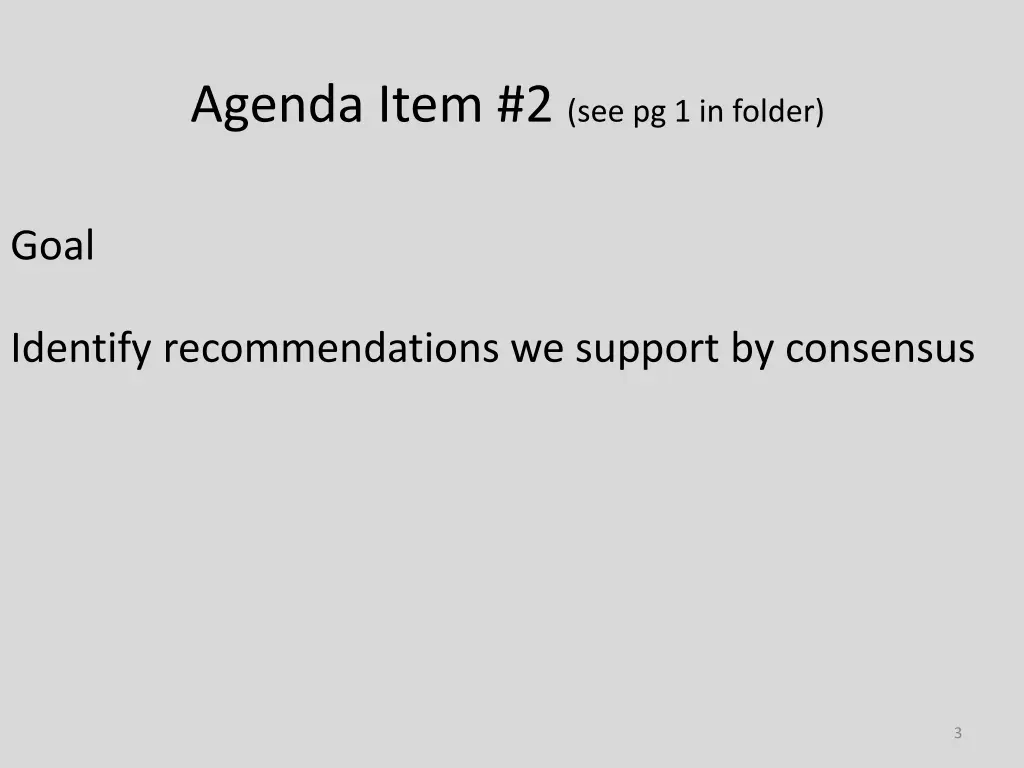 agenda item 2 see pg 1 in folder