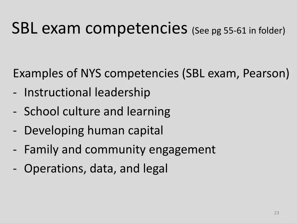 sbl exam competencies see pg 55 61 in folder