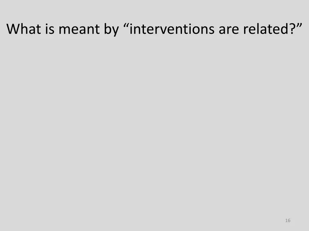 what is meant by interventions are related