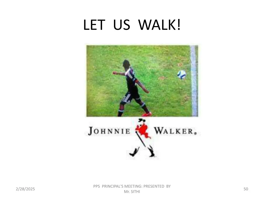let us walk