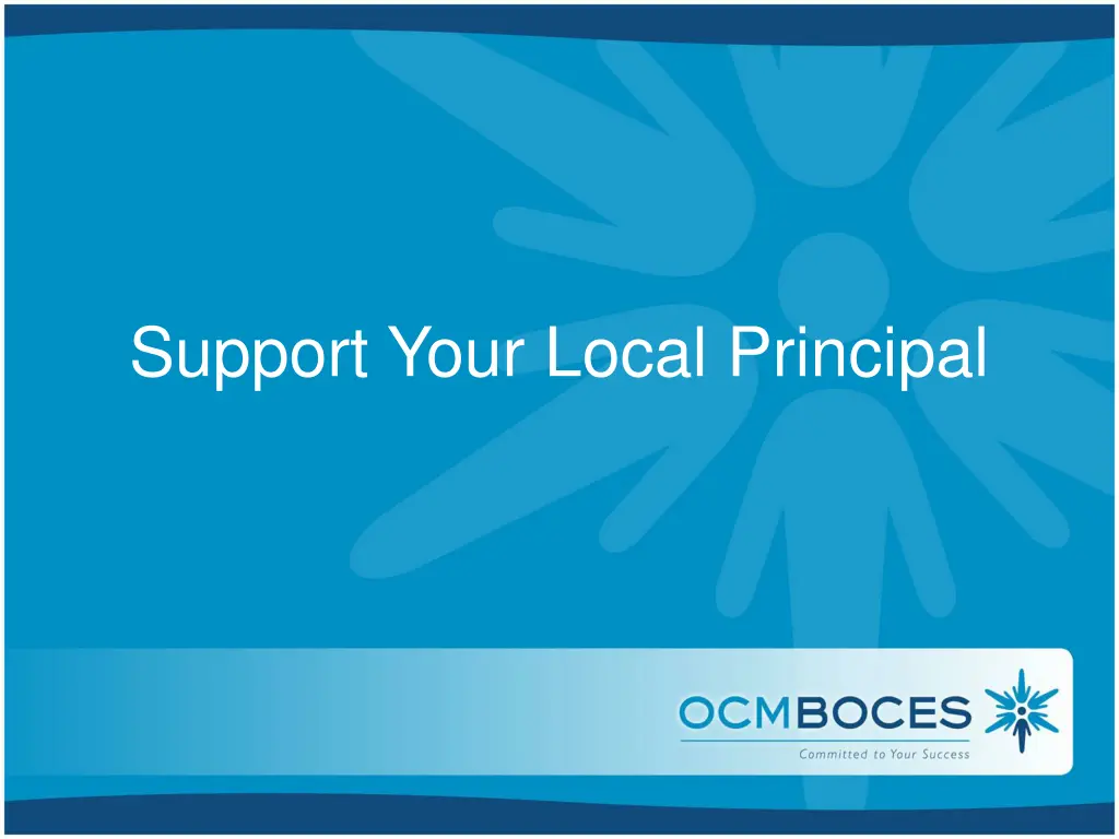 support your local principal