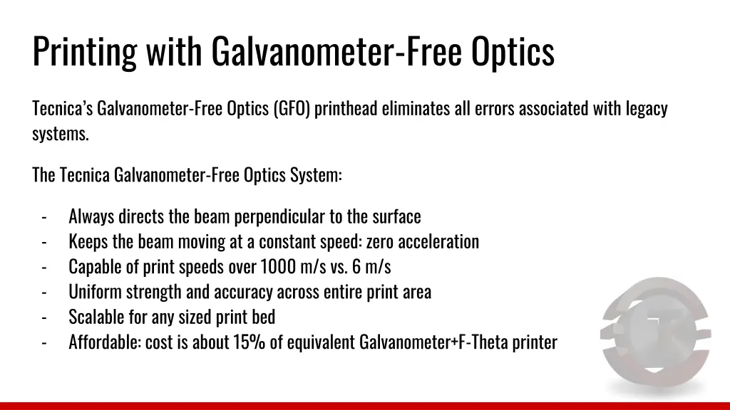 printing with galvanometer free optics
