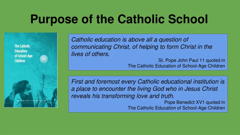 purpose of the catholic school