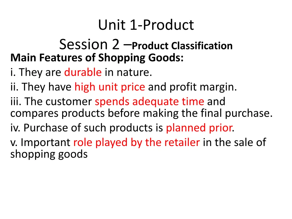 unit 1 product session 2 product classification 5