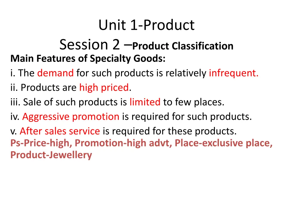 unit 1 product session 2 product classification 7