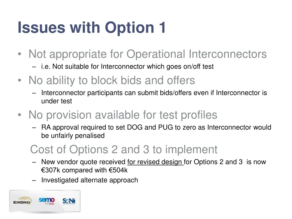 issues with option 1