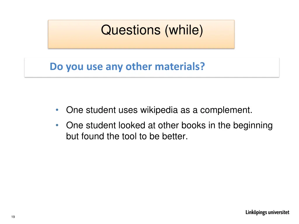 questions while 2