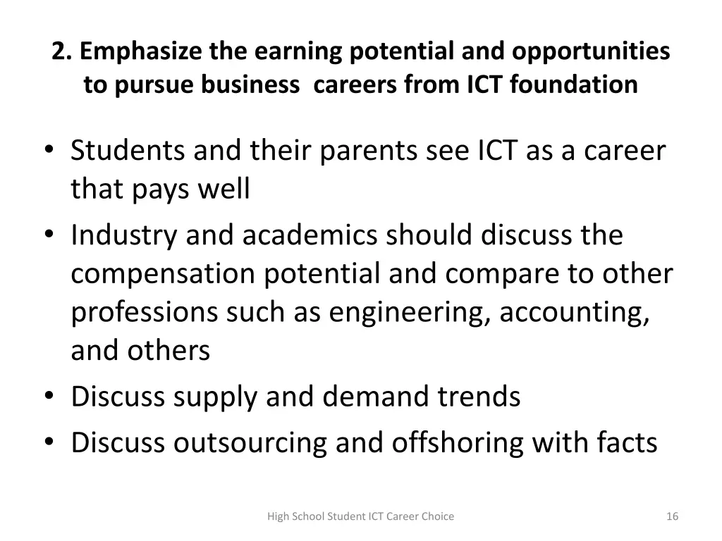 2 emphasize the earning potential