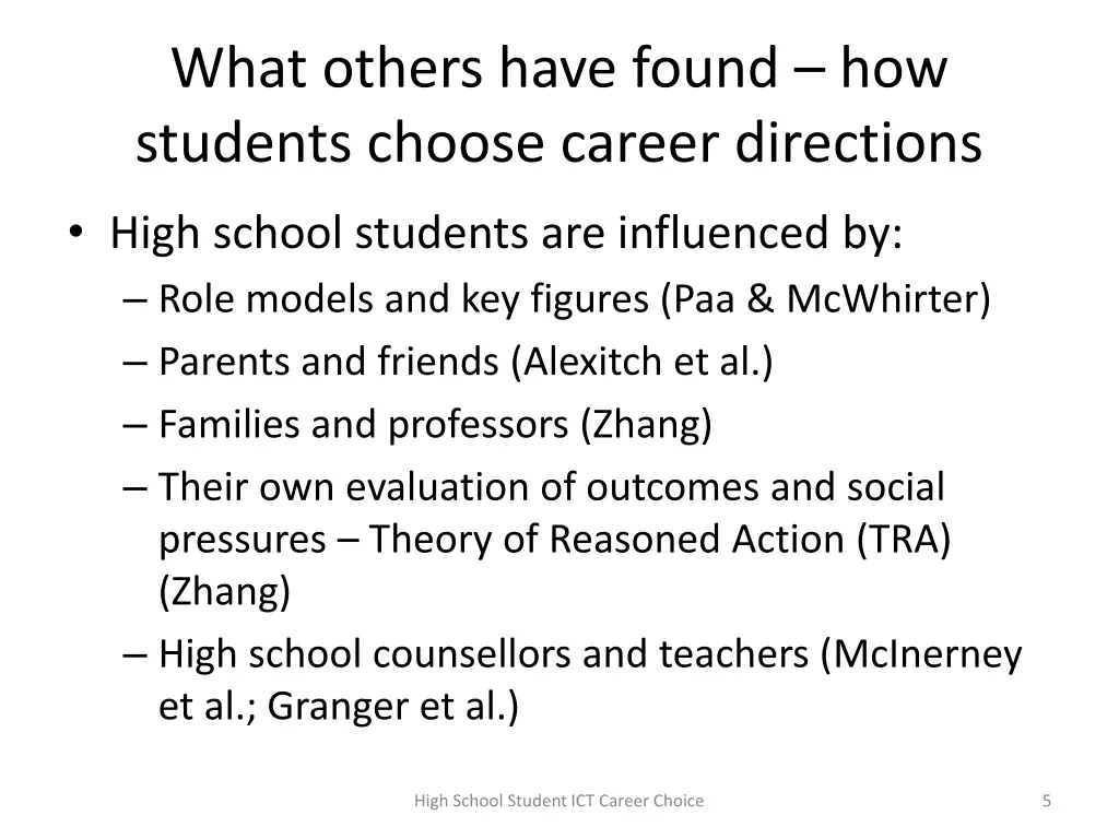 what others have found how students choose career
