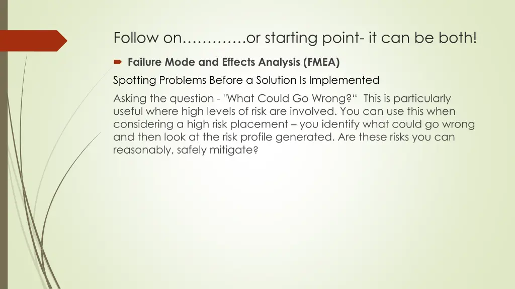 follow on or starting point it can be both