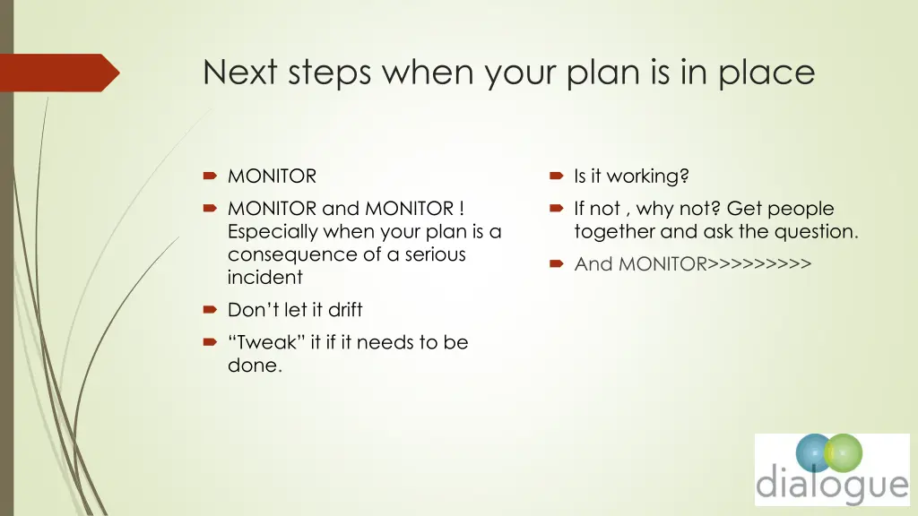 next steps when your plan is in place