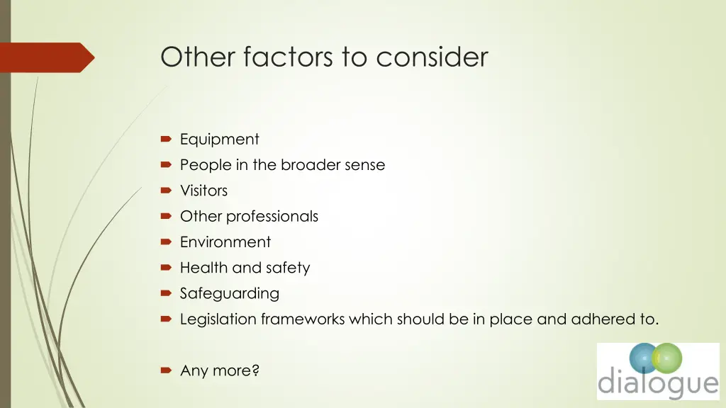 other factors to consider