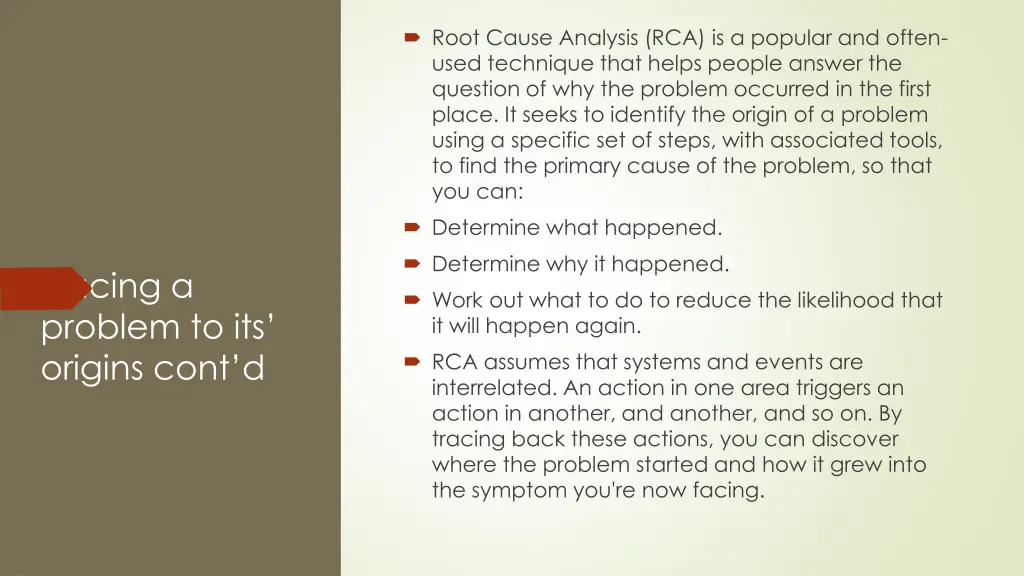 root cause analysis rca is a popular and often