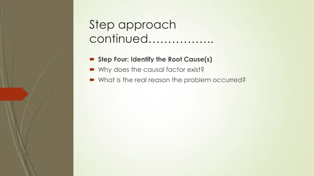 step approach continued