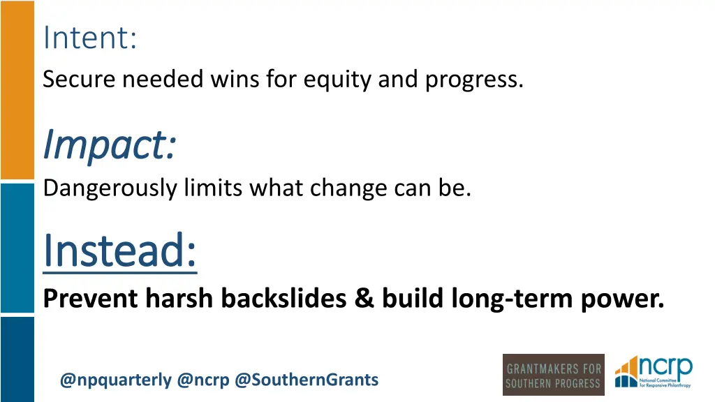 intent secure needed wins for equity and progress
