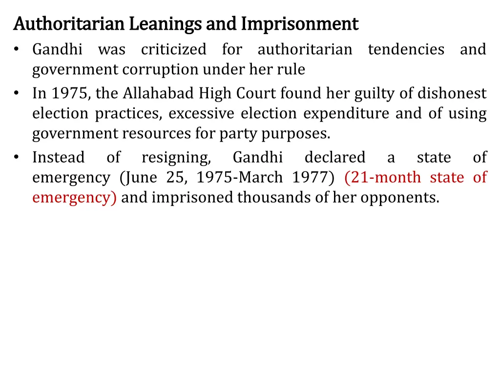authoritarian leanings and imprisonment