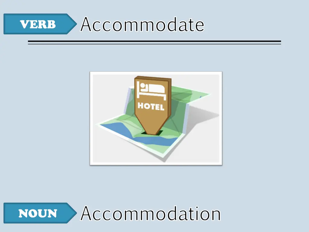 accommodate accommodate