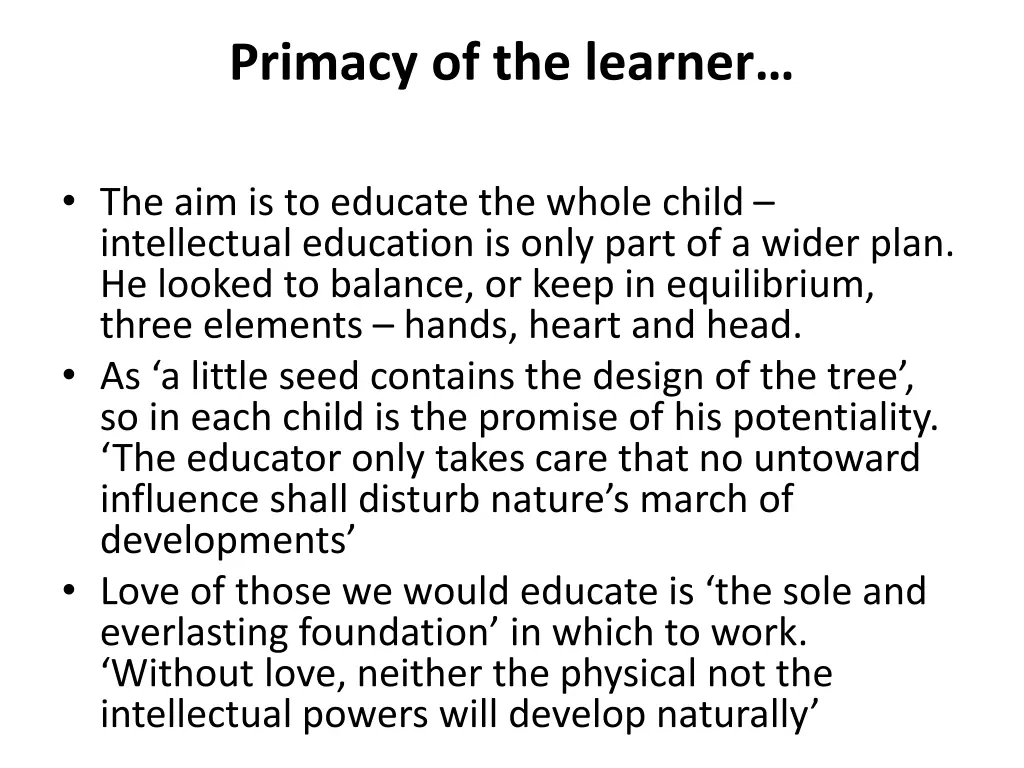 primacy of the learner 10
