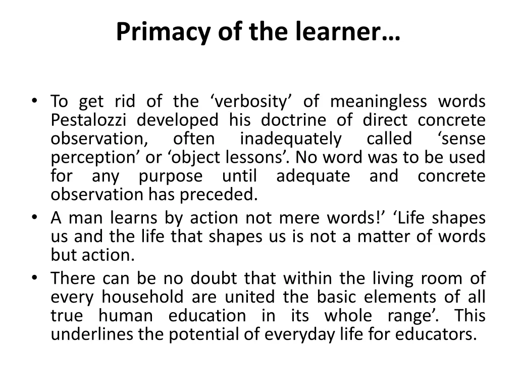 primacy of the learner 11