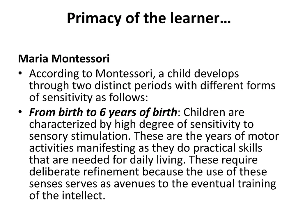 primacy of the learner 15