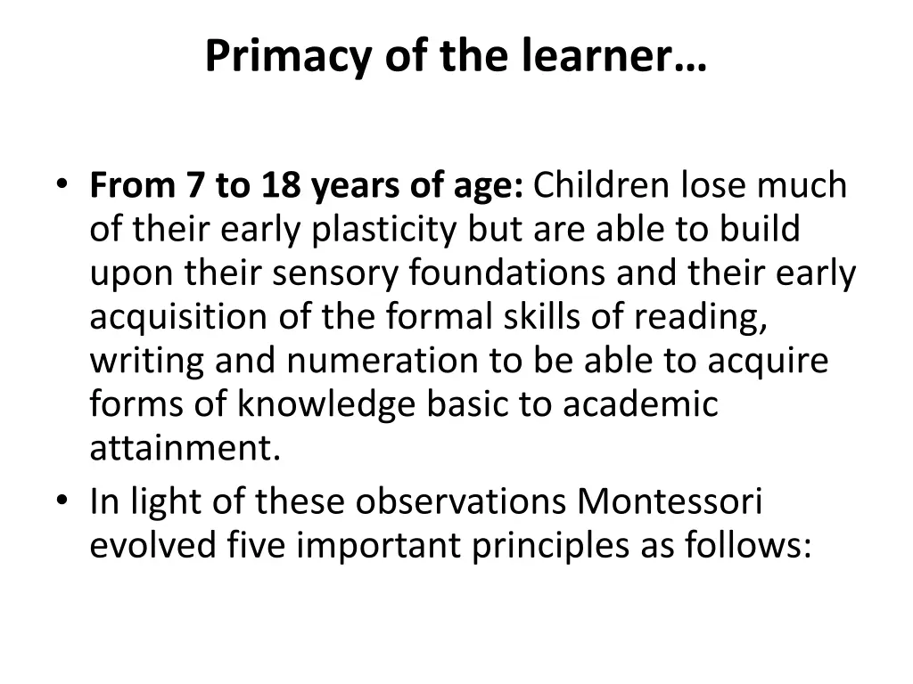 primacy of the learner 16