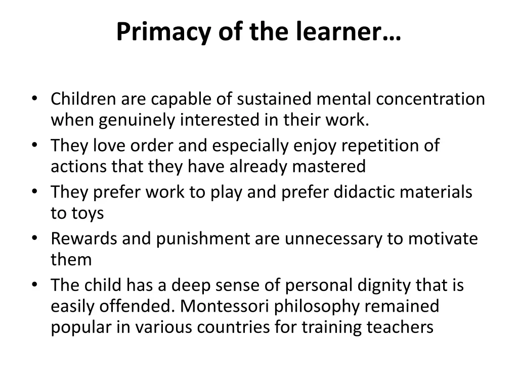 primacy of the learner 17