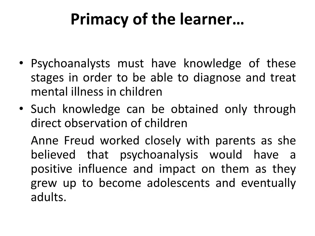 primacy of the learner 19