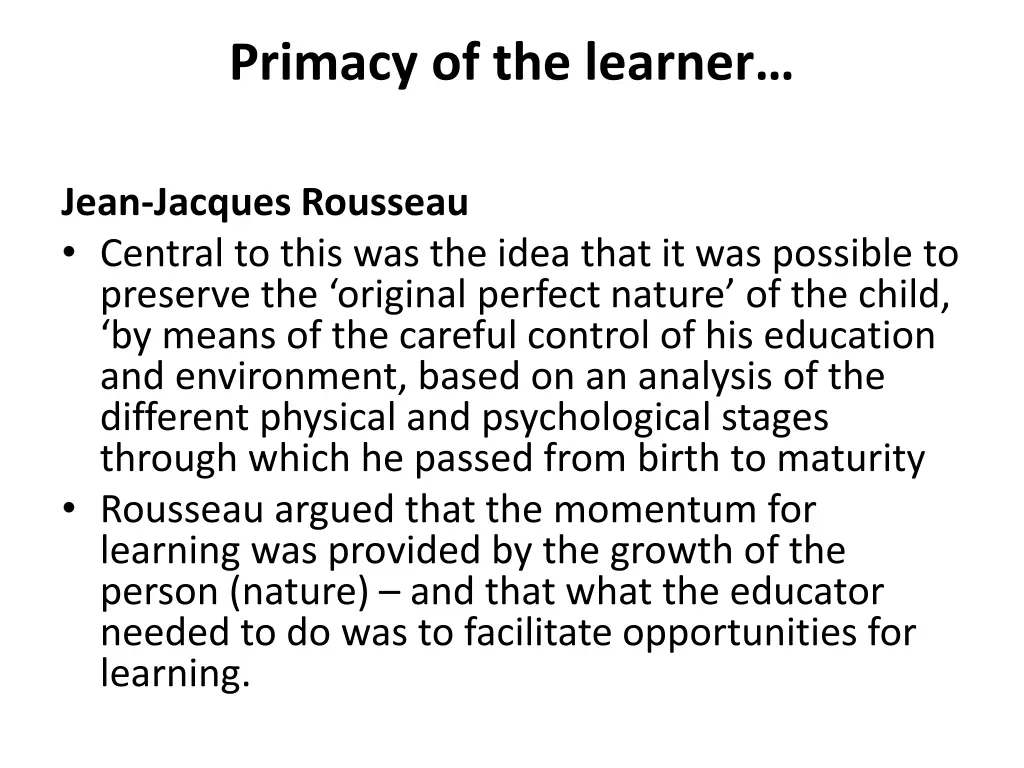 primacy of the learner 2