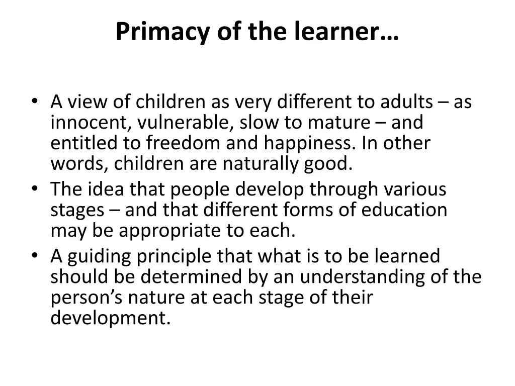 primacy of the learner 3