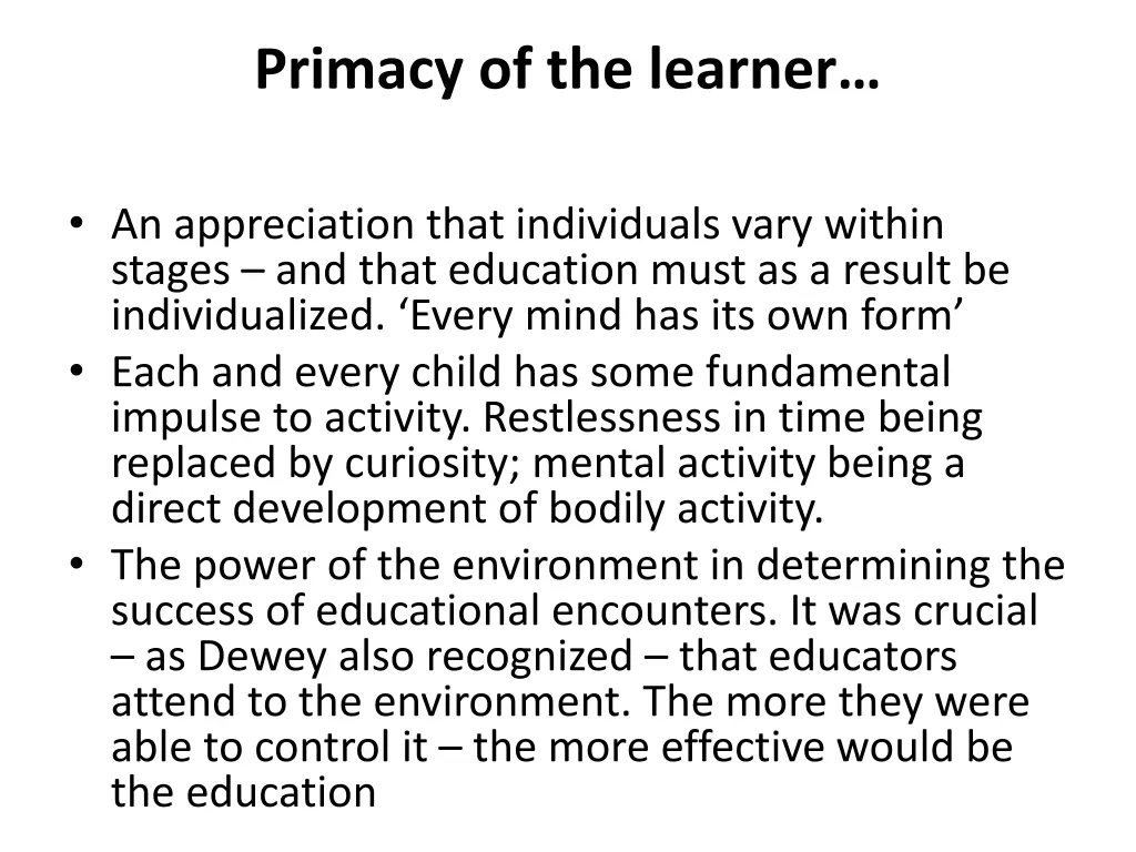 primacy of the learner 4