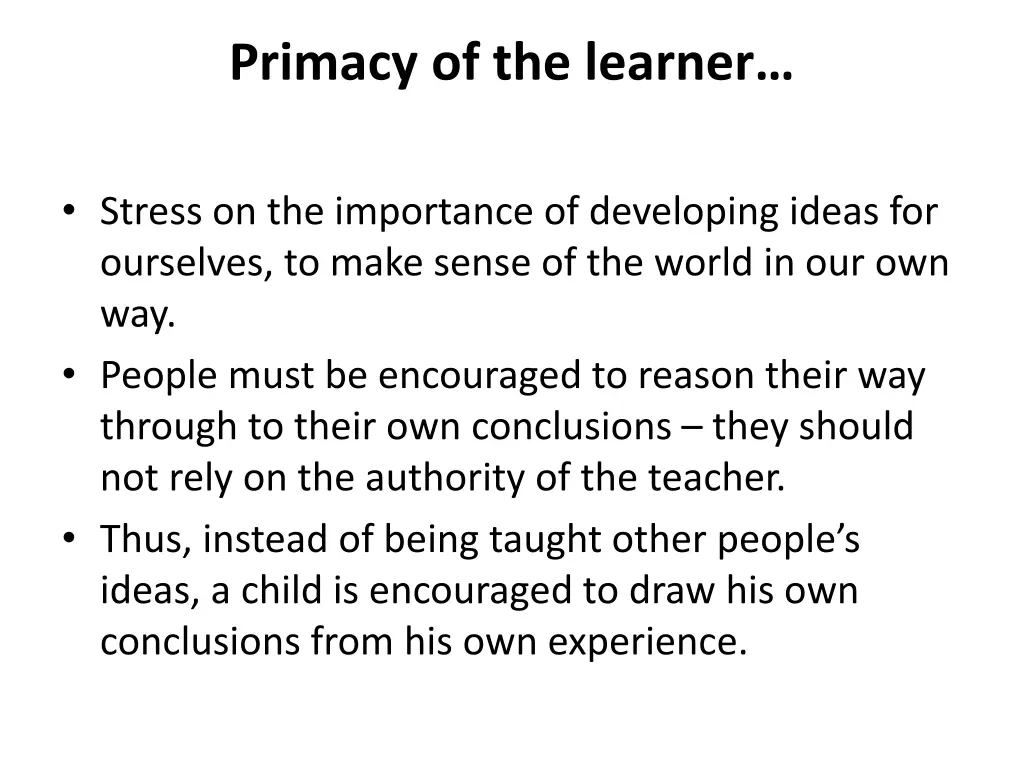 primacy of the learner 5