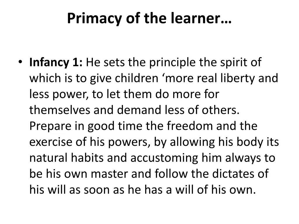 primacy of the learner 6
