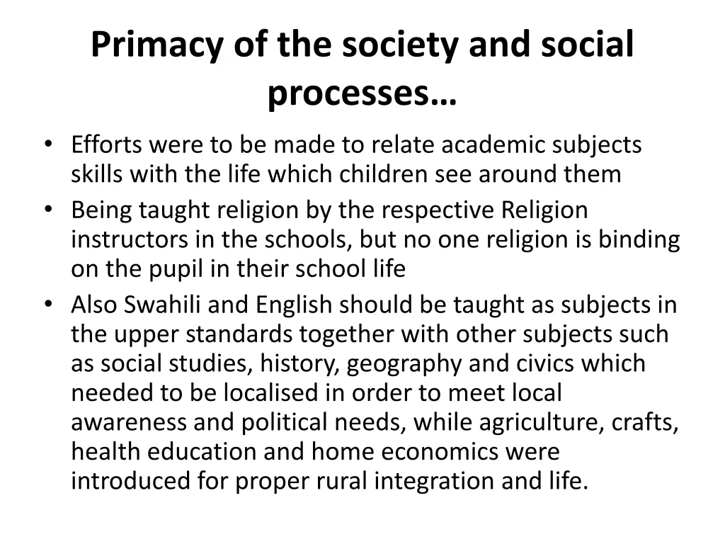 primacy of the society and social processes 11