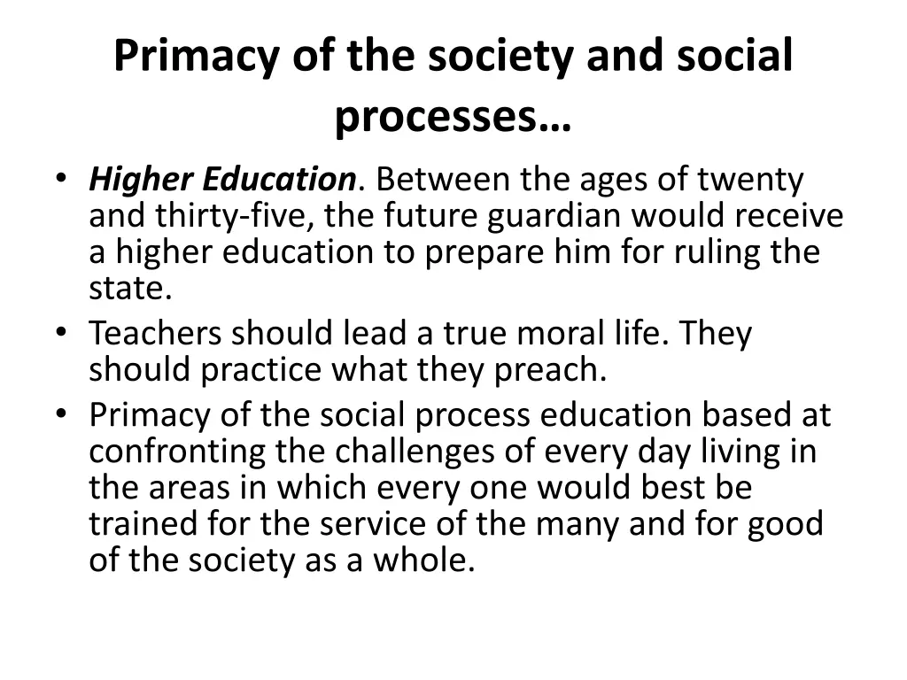 primacy of the society and social processes 2