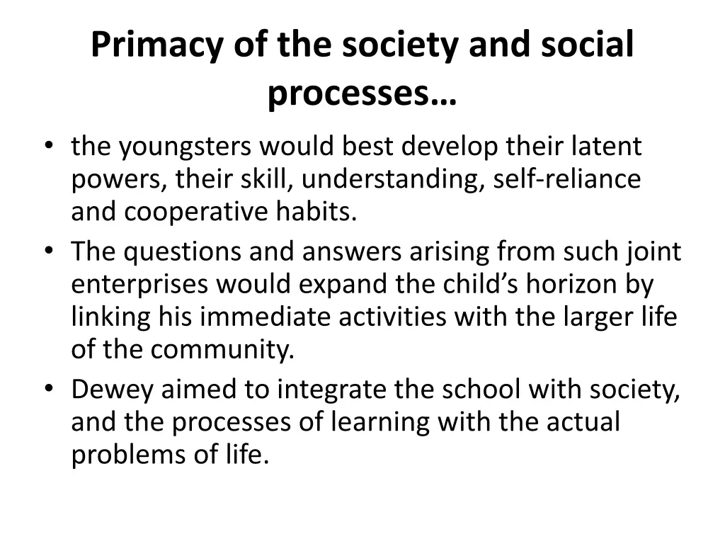 primacy of the society and social processes 4