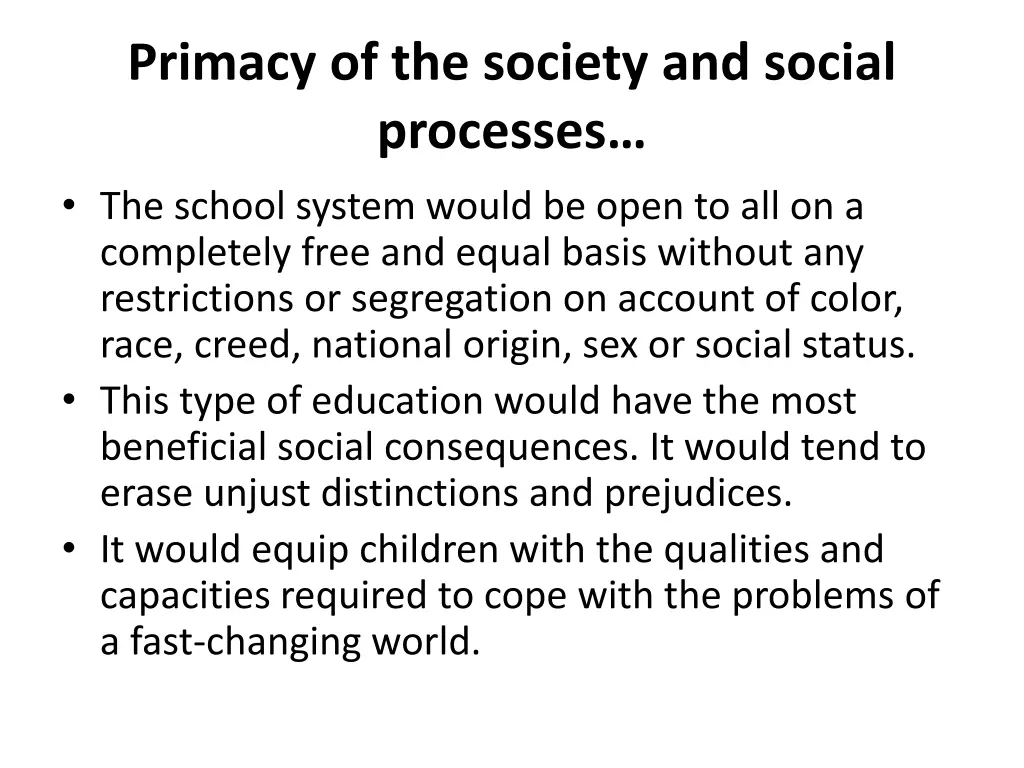 primacy of the society and social processes 5