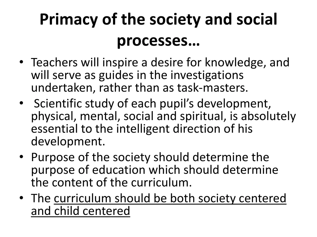 primacy of the society and social processes 6