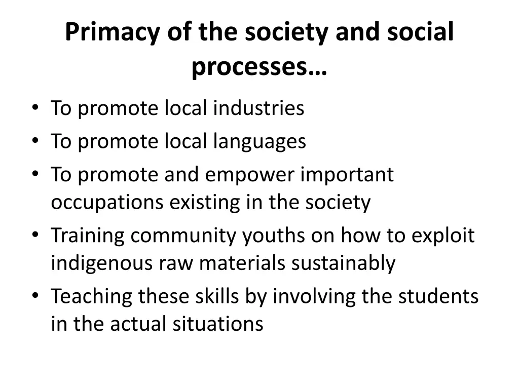 primacy of the society and social processes 8