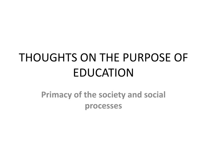 thoughts on the purpose of education