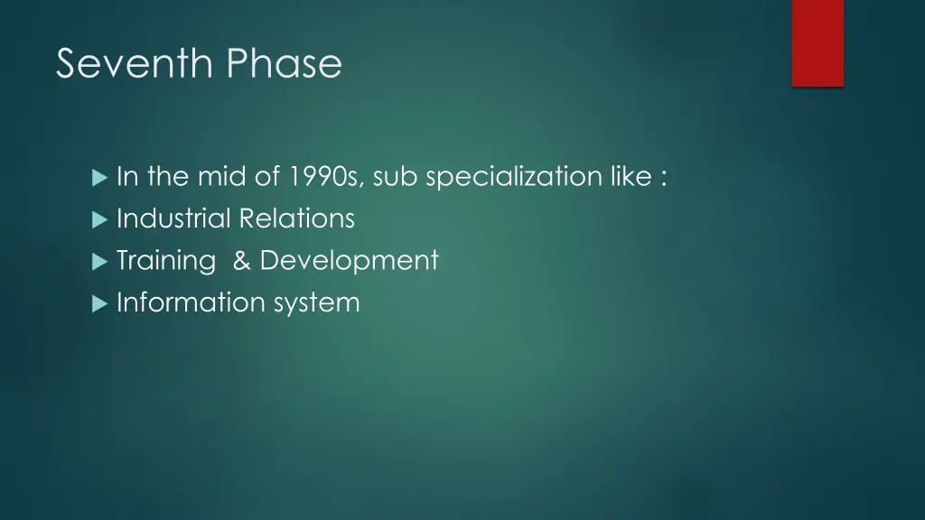 seventh phase