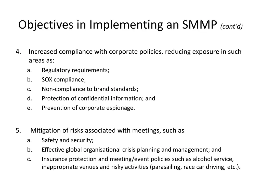 objectives in implementing an smmp cont d