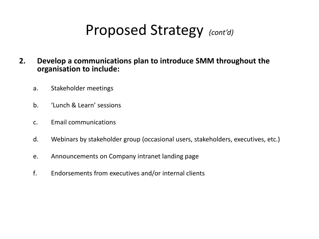 proposed strategy cont d
