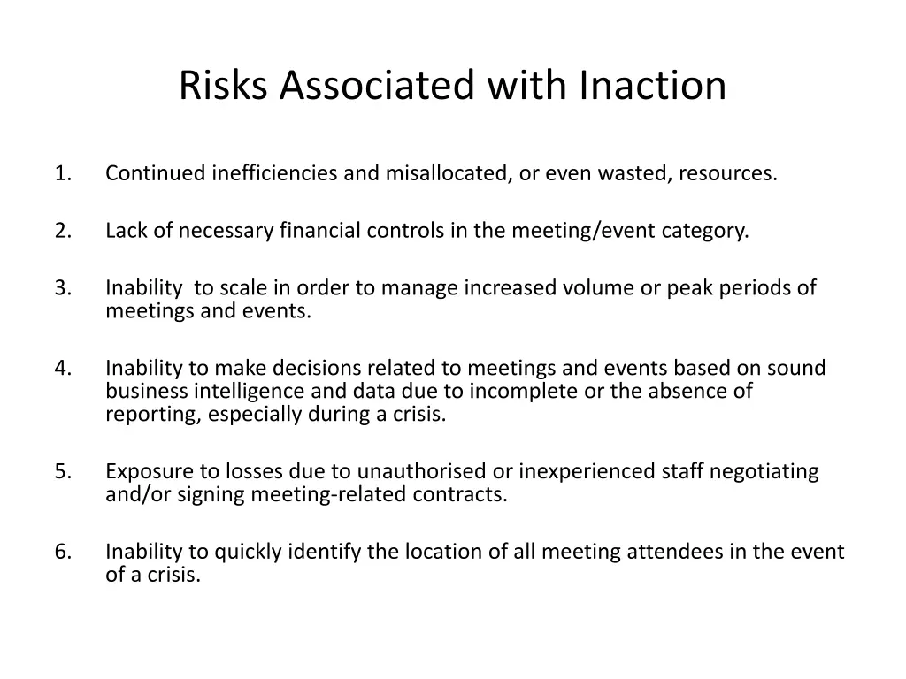 risks associated with inaction