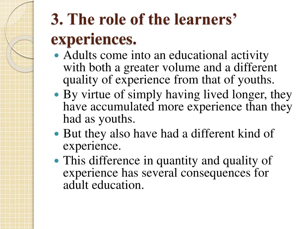 3 the role of the learners experiences adults