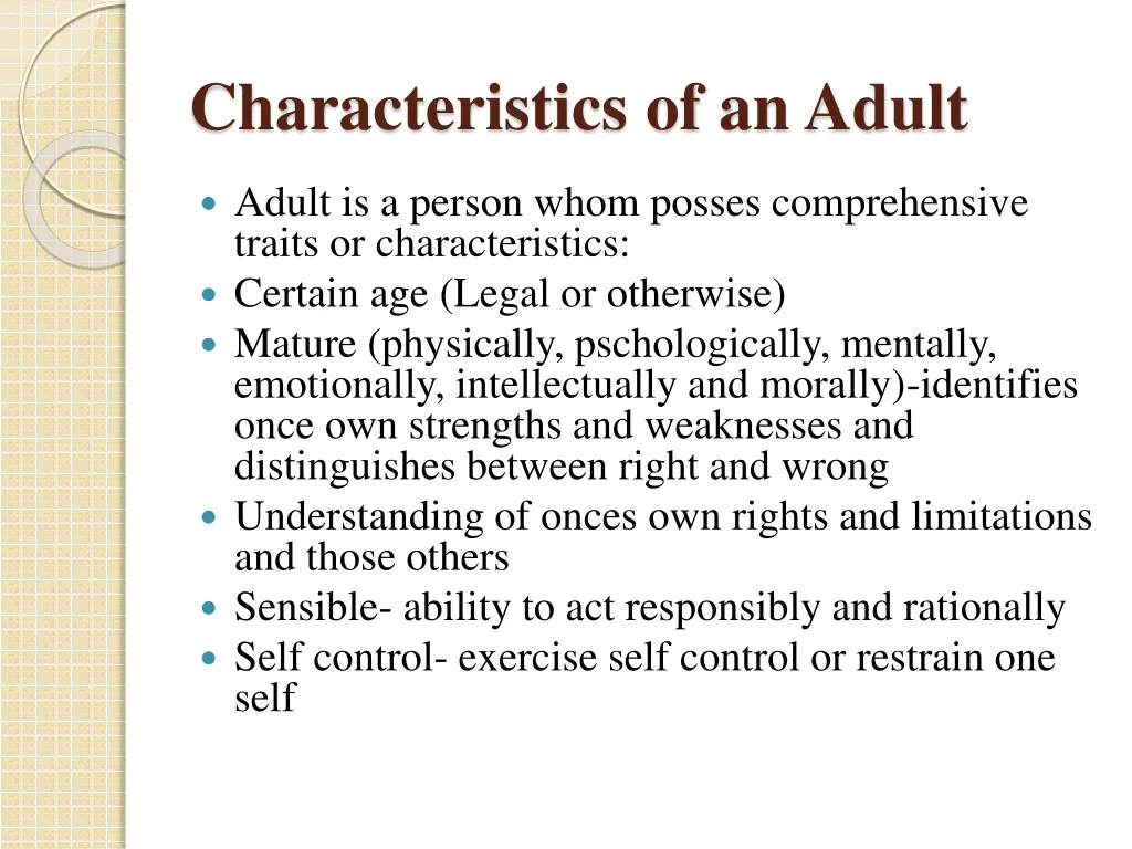 characteristics of an adult