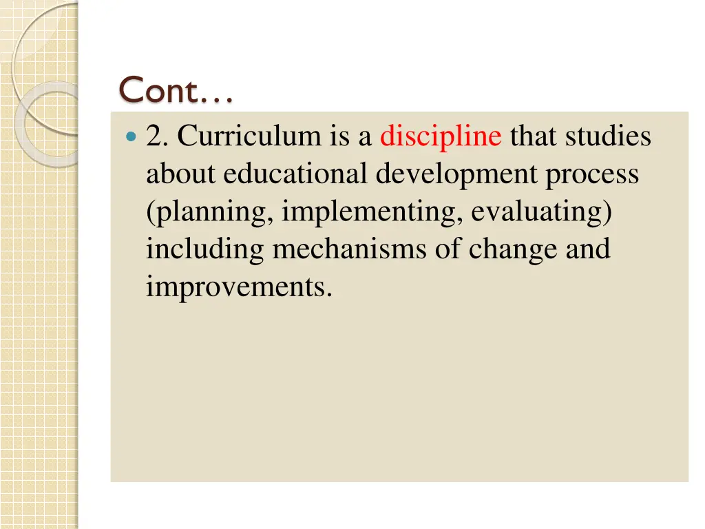 cont 2 curriculum is a discipline that studies