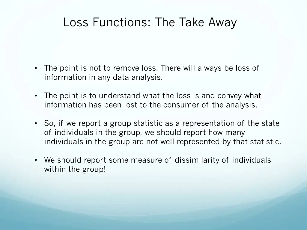 loss functions the take away