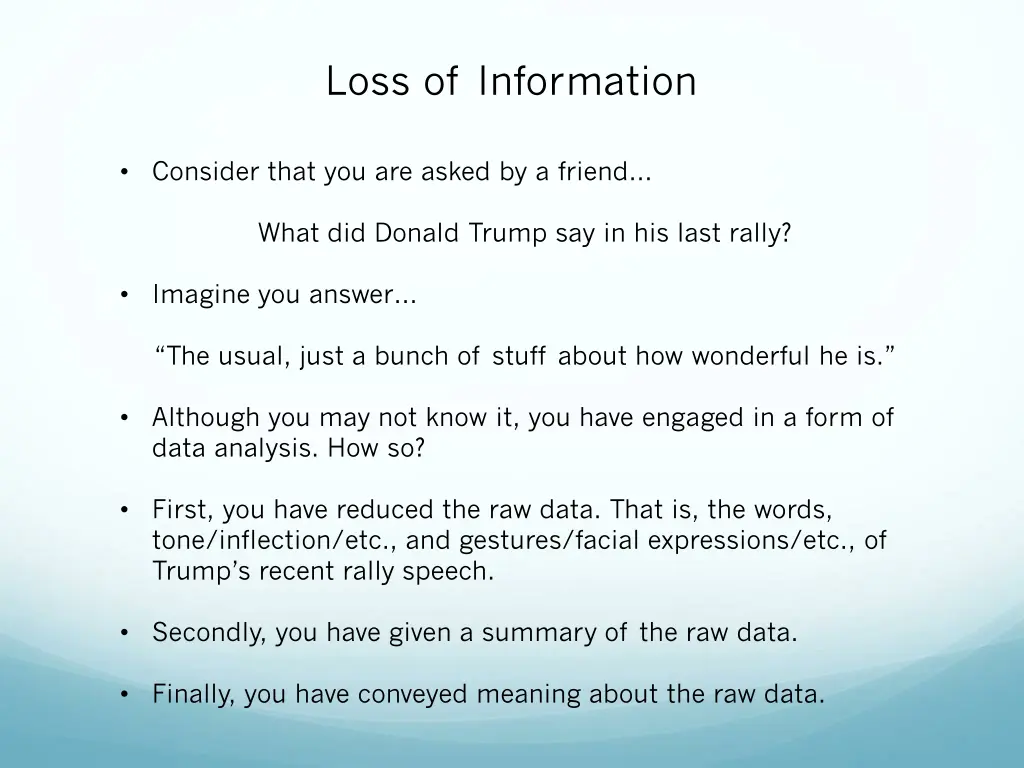 loss of information